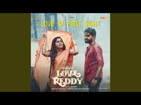 Love at First Sight (From "Love Reddy (Kannada)")