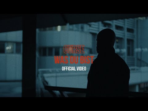 CURSE -  WAS DU BIST (prod. Hitnapperz) - Offizielles Video