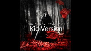 Red - Of Beauty And Rage - What You Keep Alive (Kid Version)