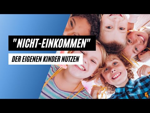 Das "Nicht-Einkommen" Deiner Kinder steuerlich nutzen 👶