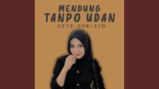 Download lagu Mendung Tanpo Udan mp3