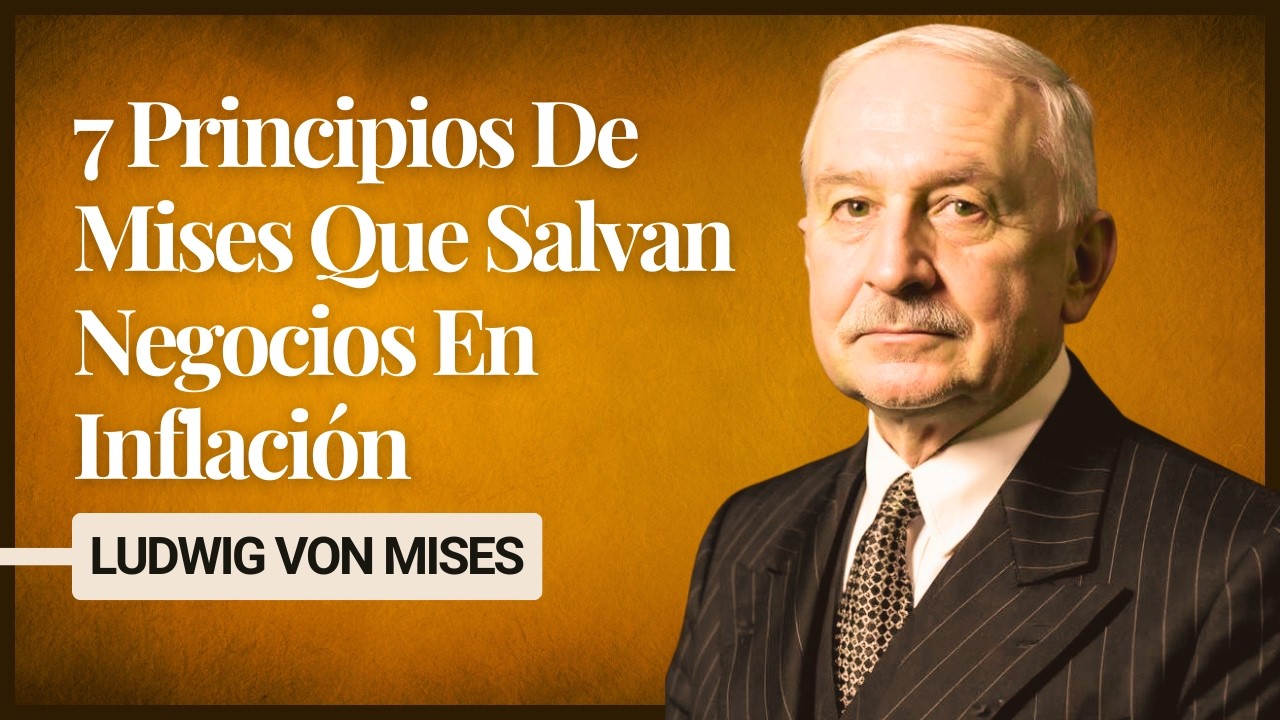 Cómo Proteger Tu Negocio De La Inflación Usando Principios De Mises