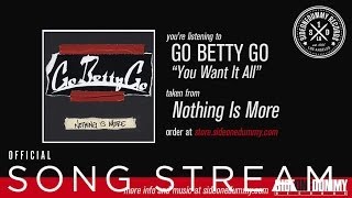 Go Betty Go - You Want It All (Official Audio)