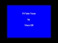 I'll Take Texas by Vince Gill