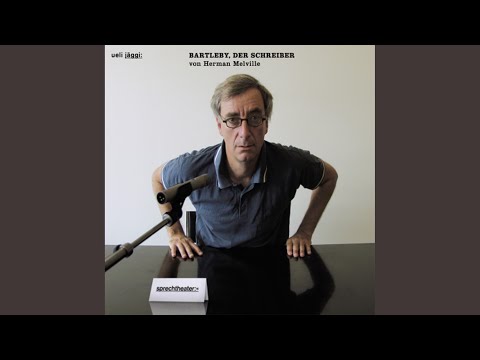 Kapitel 1 - Bartleby, Der Schreiber