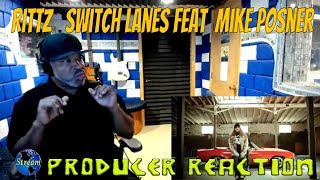 Rittz   Switch Lanes Feat  Mike Posner   Official Music Video - Producer Reaction