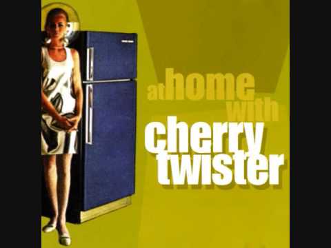 Cherry Twister - At Home With Cherry Twister (1999) (Full Album HQ)