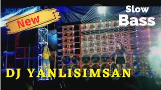 Download lagu Dj YANLISIMSAN SLOWBASS mp3
