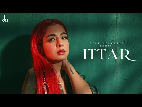 Ittar | Jasmine Sandlas | BPraak | Jaani | Latest Punjabi Songs 2023 | New Punjabi Songs 2023