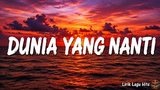 Download lagu Raim Laode - Dunia Yang Nanti ( Lirik Lagu ) mp3