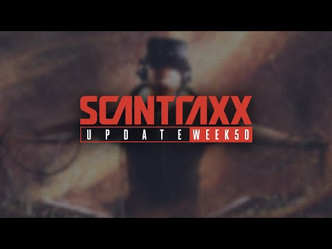 Scantraxx Update Week 50 (Official Audio Mix)