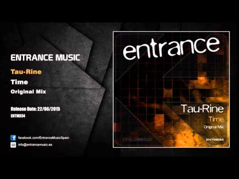 ENTM034 - Tau-Rine - Time (Original Mix)
