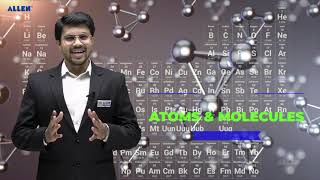 ALLEN Digital Video Lecture for Class 9 | Subject : Chemistry | Atoms & Molecules