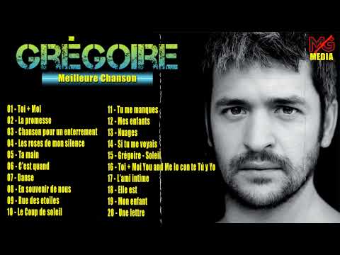 Grégoire Les plus belles chansons - Meilleur chansons de Grégoire Vol 1
