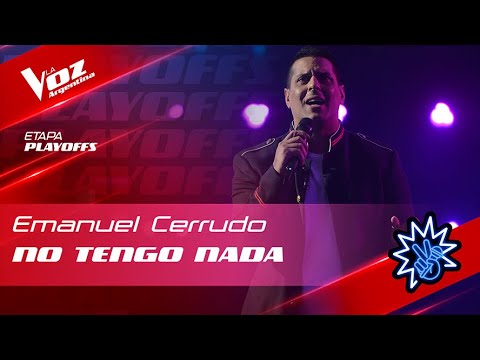 #TeamMontaner - Emanuel Cerrudo - "No tengo nada" - Playoffs - La Voz Argentina 2022