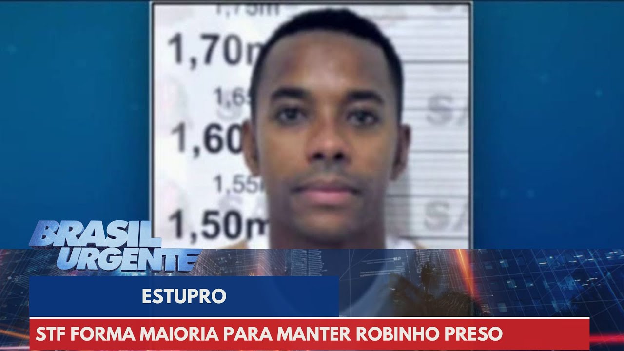 STF forma maioria para manter Robinho preso