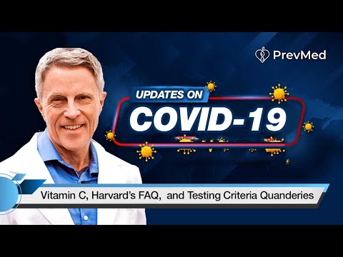 COVID-19 Updates: Vitamin C Debate, Harvard FAQ, and Testing Quandary