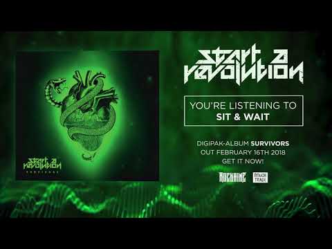 Start A Revolution - Sit & Wait (Official Audio)