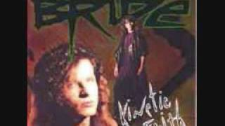 Bride  - Ever fallen in love