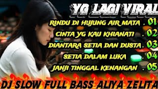 Download lagu DJ PATAH HATI YG LAGI VIRAL, DJ SLOW FULL BASS, ALIYA ZELITA mp3 Download lagu DJ PATAH HATI YG LAGI VIRAL, DJ SLOW FULL BASS, ALIYA ZELITA mp3