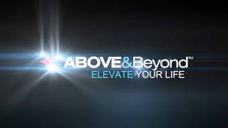 Above &amp; Beyond ~ Elevate Your Life!