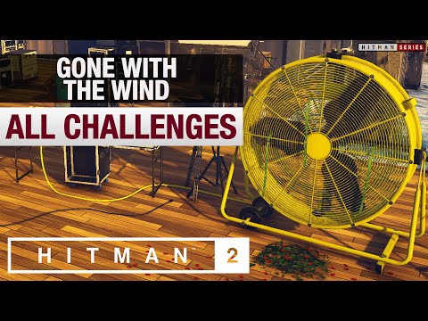 HITMAN 2 Mumbai - "Gone with the Wind" Mission Story with Challenges
