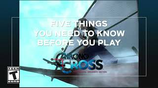 CHRONO CROSS: THE RADICAL DREAMERS EDITION | FIVE THINGS YOU NEED TO KNOW