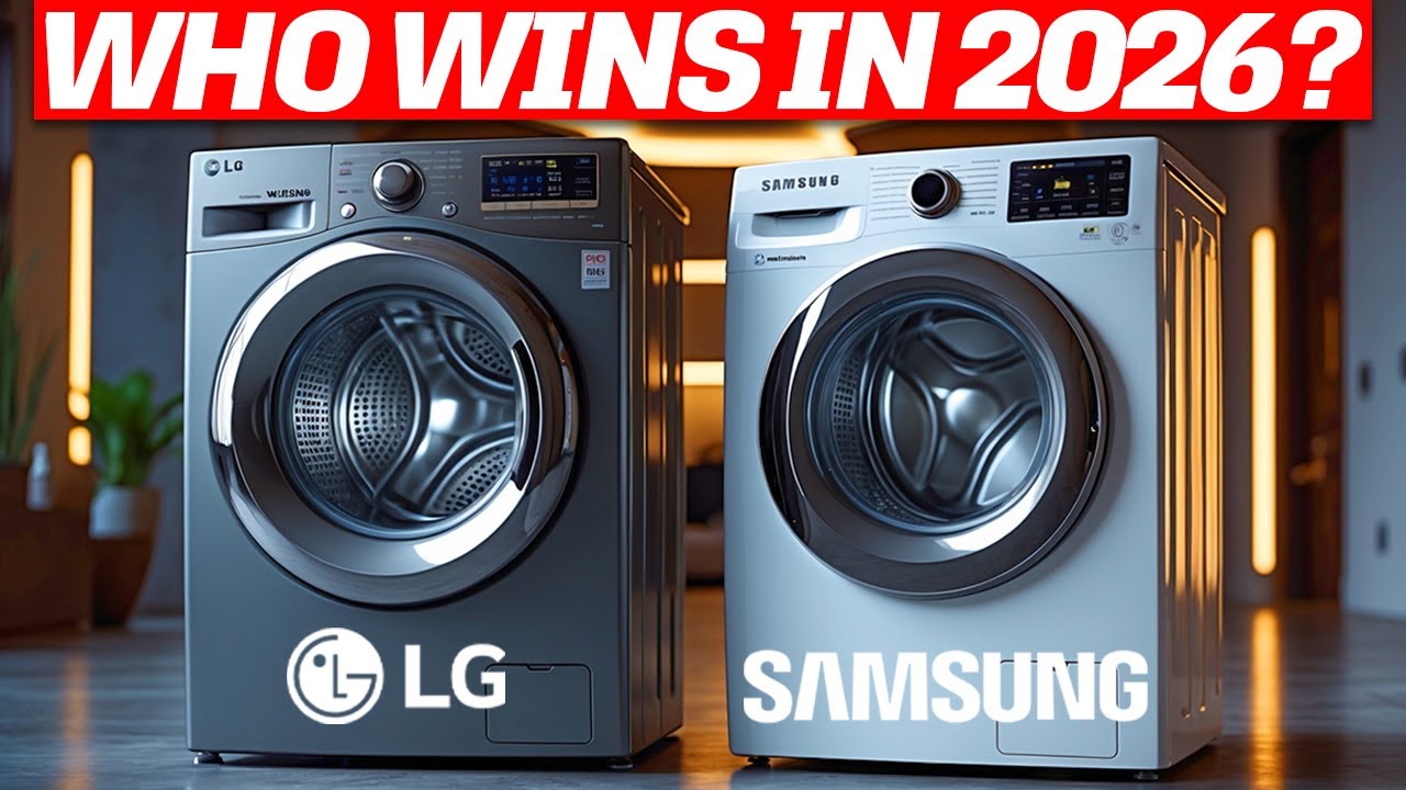 Samsung Vs LG Washing Machine of 2026 – Real Differences You Need To Know!