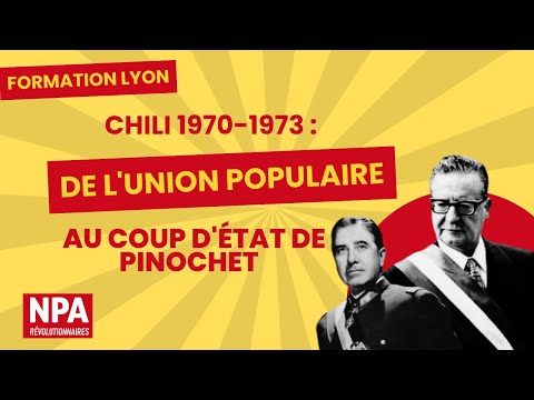 Chili 1970-1973 : de l'union populaire au coup d'étai de Pinochet