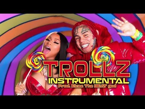TROLLZ - 6ix9ine & Nicki Minaj (Instrumental)