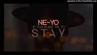 Ne Yo-If You Want Me To Stay(dj Al Smoove)