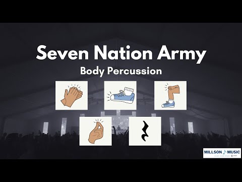 Seven Nation Army - Body Percussion