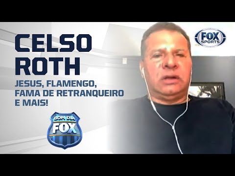 JESUS, FLAMENGO, FAMA DE RETRANQUEIRO E MAIS! Celso Roth fala tudo no FOX Sports