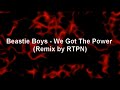 Beastie Boys - We Got The (RTPN remix) Lyrics ...