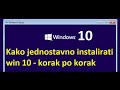 Kako Instalirati Windows 10 Korak Po Korak
