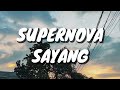 Supernova Sayang Lirik