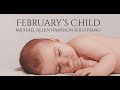 February's Child - Michael Allen Harrison - Solo Piano