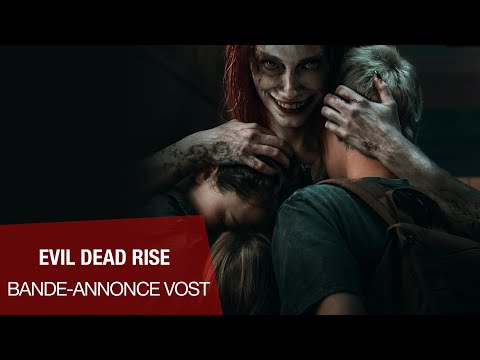 EVIL DEAD RISE - Bande-Annonce VOST