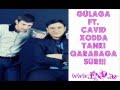 Gulaga Ft. Cavid - Xodda Tanki Qarabaga Sur ...