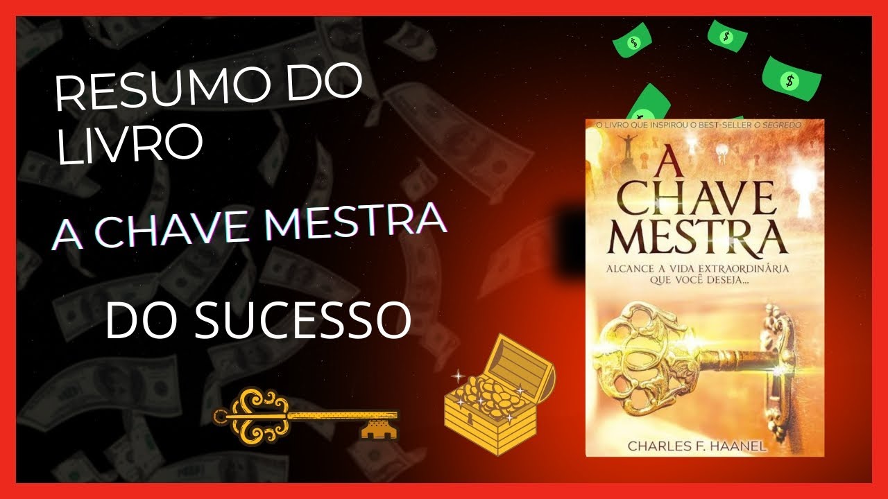 LIVRO A CHAVE MESTRA Resumo completo.