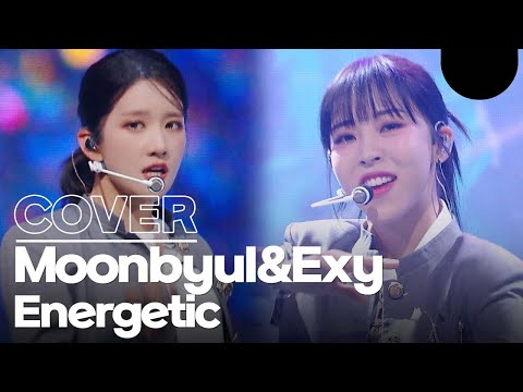 Moonbyul&Exy - Energetic⚡