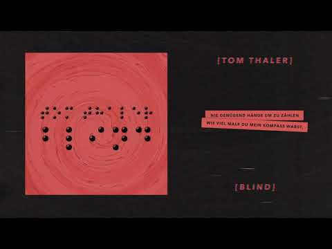 Tom Thaler - Blind (prod. by Lai Raw)