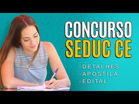 Concurso SEDUC CE 2018 - Edital, Inscrição e Apostila para professor