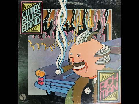 Climax Blues Band - Rich Man (1972) [Complete LP]