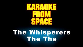 The The • The Whisperers • [Karaoke] [Instrumental Lyrics]