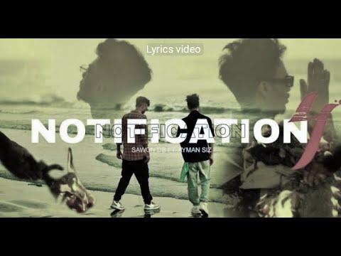 Notification Ep-4 Bangla Rap Lyrics (Black Screen Lyrics video) Sawon Db Ft. Ayman Siz