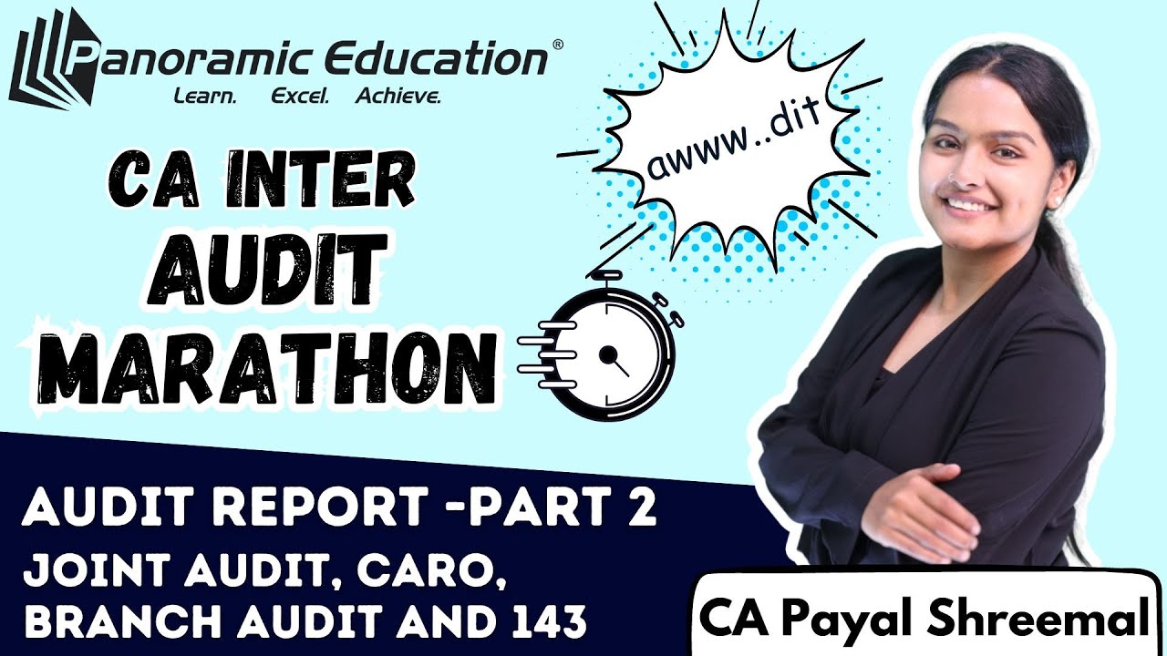 CA Inter | Audit | Audit Report Part 2 | CA Payal Shreemal
