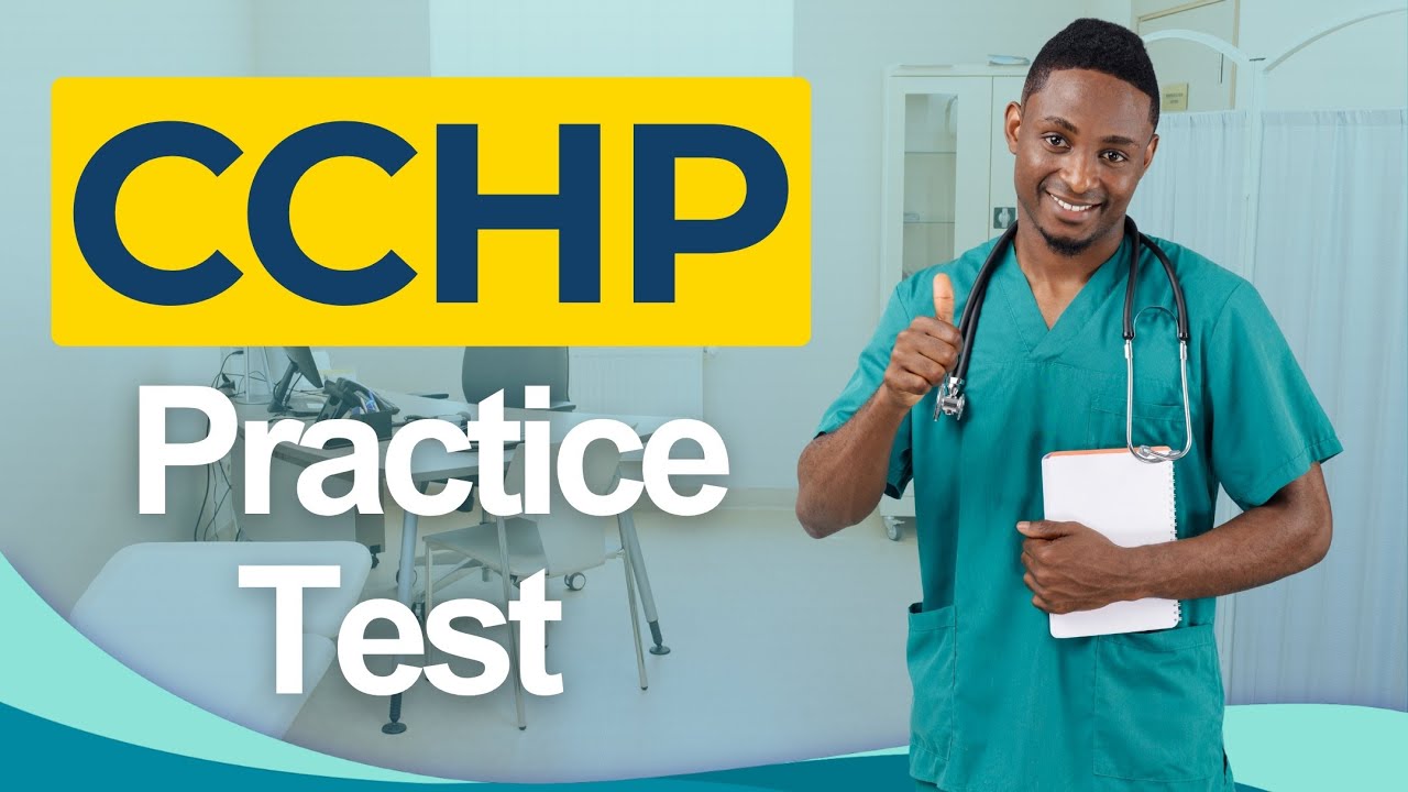 CCHP Practice Test 2026 July — 🎯 Free Questions