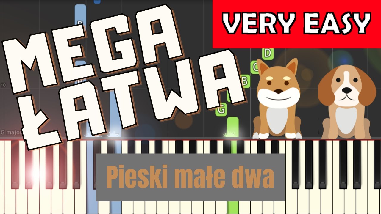 🎹 Pieski małe dwa - Piano Tutorial (MEGA ŁATWA wersja) 🎵 NUTY W OPISIE 🎼