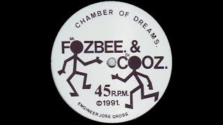 Mr  Fozbee & Dr  Cooz   Chamber Of Dreams Mix 3